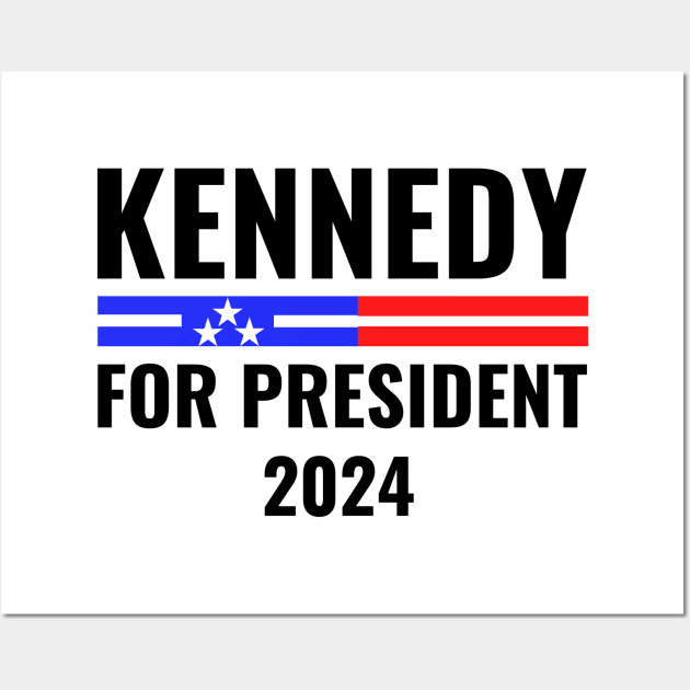 Kennedy For President 2024 rfk jr 2024 Kennedy Posters and Art Prints TeePublic